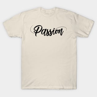 Passion T-Shirt